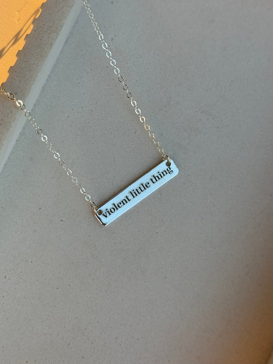 Violent Little Thing Necklace