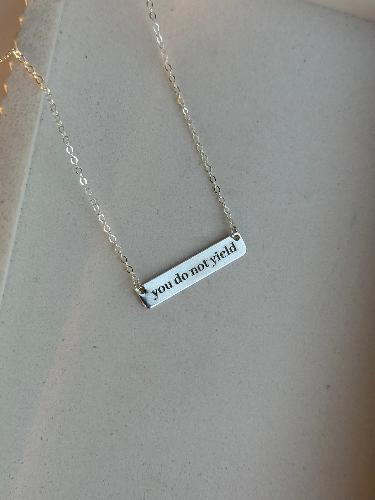 You Do Not Yield Necklace